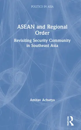 Acharya |  ASEAN and Regional Order | Buch |  Sack Fachmedien