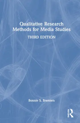 Brennen |  Qualitative Research Methods for Media Studies | Buch |  Sack Fachmedien