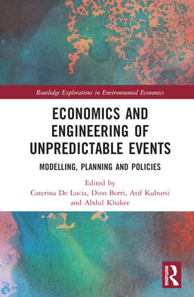 De Lucia / Borri / Kubursi |  Economics and Engineering of Unpredictable Events | Buch |  Sack Fachmedien