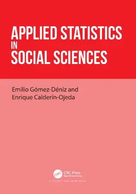 Gómez-Déniz / Calderín-Ojeda |  Applied Statistics in Social Sciences | Buch |  Sack Fachmedien