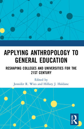 Wies / Haldane |  Applying Anthropology to General Education | Buch |  Sack Fachmedien