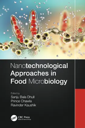 Dhull / Chawla / Kaushik |  Nanotechnological Approaches in Food Microbiology | Buch |  Sack Fachmedien