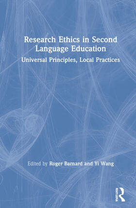 Barnard / Wang |  Research Ethics in Second Language Education | Buch |  Sack Fachmedien