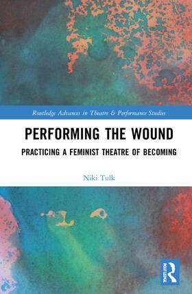 Tulk |  Performing the Wound | Buch |  Sack Fachmedien