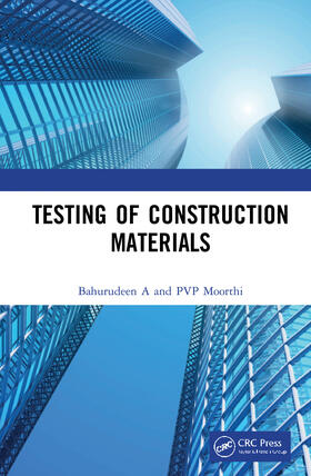 A / Moorthi |  Testing of Construction Materials | Buch |  Sack Fachmedien