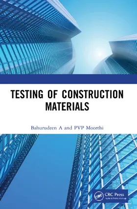 A / Moorthi |  Testing of Construction Materials | Buch |  Sack Fachmedien