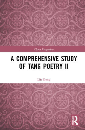 Geng |  A Comprehensive Study of Tang Poetry II | Buch |  Sack Fachmedien