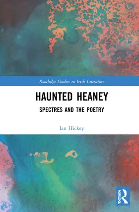 Hickey |  Haunted Heaney | Buch |  Sack Fachmedien