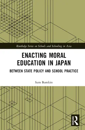 Bamkin |  Enacting Moral Education in Japan | Buch |  Sack Fachmedien