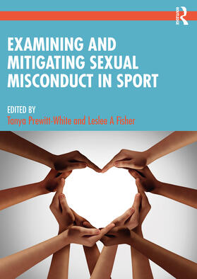 Fisher / Prewitt-White |  Examining and Mitigating Sexual Misconduct in Sport | Buch |  Sack Fachmedien