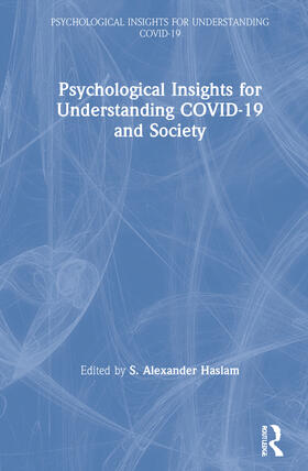 Haslam |  Psychological Insights for Understanding COVID-19 and Society | Buch |  Sack Fachmedien