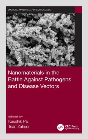 Pal / Zaheer |  Nanomaterials in the Battle Against Pathogens and Disease Vectors | Buch |  Sack Fachmedien