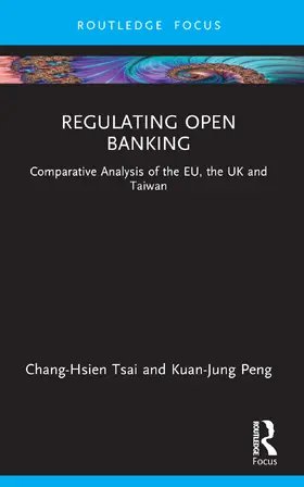 Tsai / Peng |  Regulating Open Banking | Buch |  Sack Fachmedien