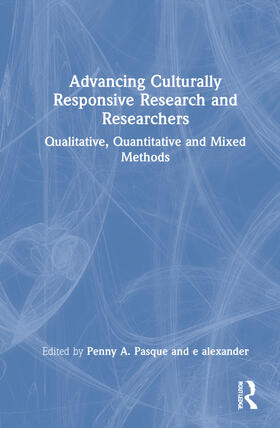 alexander / Pasque |  Advancing Culturally Responsive Research and Researchers | Buch |  Sack Fachmedien