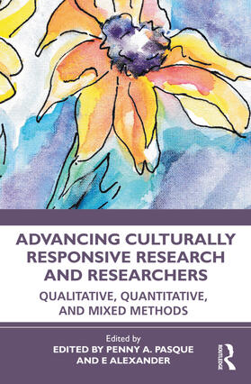 Pasque / alexander |  Advancing Culturally Responsive Research and Researchers | Buch |  Sack Fachmedien