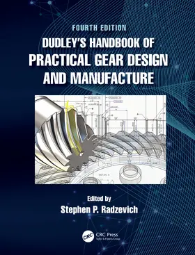 Radzevich |  Dudley's Handbook of Practical Gear Design and Manufacture | Buch |  Sack Fachmedien