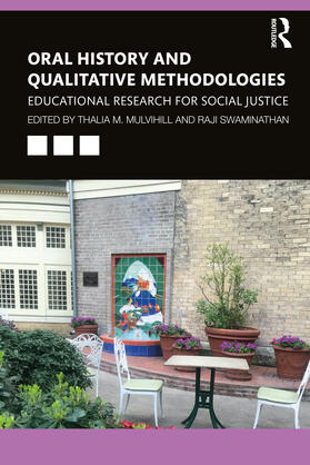 Swaminathan / Mulvihill |  Oral History and Qualitative Methodologies | Buch |  Sack Fachmedien