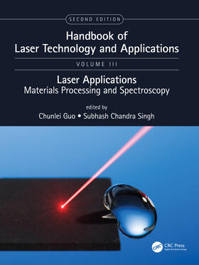 Guo / Singh |  Handbook of Laser Technology and Applications | Buch |  Sack Fachmedien