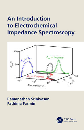 Srinivasan / Fasmin |  An Introduction to Electrochemical Impedance Spectroscopy | Buch |  Sack Fachmedien