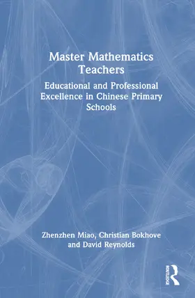 Miao / Bokhove / Reynolds |  Master Mathematics Teachers | Buch |  Sack Fachmedien