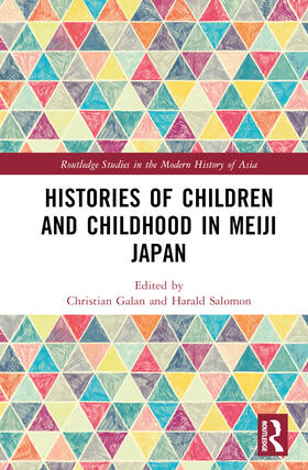 Galan / Salomon |  Histories of Children and Childhood in Meiji Japan | Buch |  Sack Fachmedien