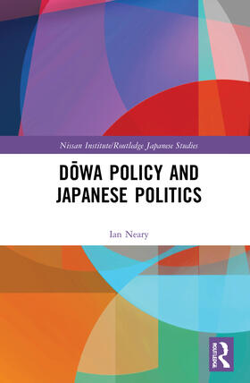 Neary |  D&#333;wa Policy and Japanese Politics | Buch |  Sack Fachmedien