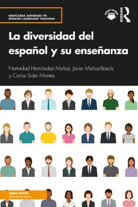 Hernández Muñoz / Muñoz-Basols / Soler Montes |  La diversidad del español y su enseñanza | Buch |  Sack Fachmedien