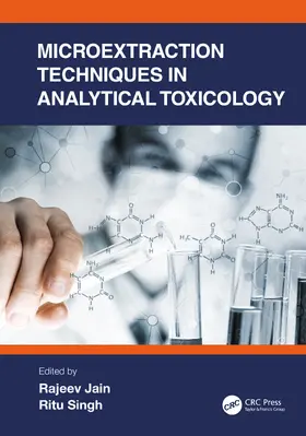 Jain / Singh |  Microextraction Techniques in Analytical Toxicology | Buch |  Sack Fachmedien