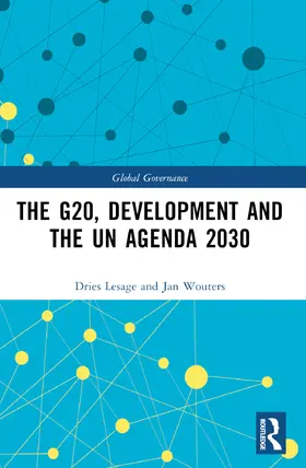 Lesage / Wouters |  The G20, Development and the UN Agenda 2030 | Buch |  Sack Fachmedien