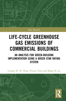 Tran / Le / Tam |  Life-Cycle Greenhouse Gas Emissions of Commercial Buildings | Buch |  Sack Fachmedien