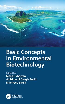 Sharma / Singh Sodhi / Batra |  Basic Concepts in Environmental Biotechnology | Buch |  Sack Fachmedien