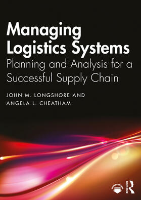 Cheatham / Longshore |  Managing Logistics Systems | Buch |  Sack Fachmedien