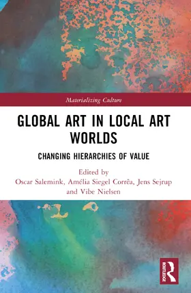 Salemink / Corrêa / Sejrup |  Global Art in Local Art Worlds | Buch |  Sack Fachmedien