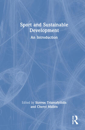 Triantafyllidis / Mallen |  Sport and Sustainable Development | Buch |  Sack Fachmedien