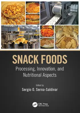 Serna-Saldivar |  Snack Foods | Buch |  Sack Fachmedien