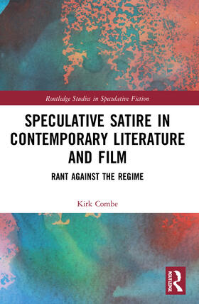 Combe |  Speculative Satire in Contemporary Literature and Film | Buch |  Sack Fachmedien