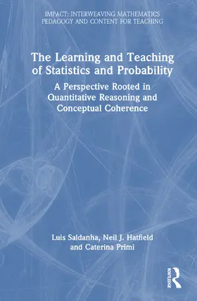 Saldanha / Hatfield / Chernoff |  The Learning and Teaching of Statistics and Probability | Buch |  Sack Fachmedien