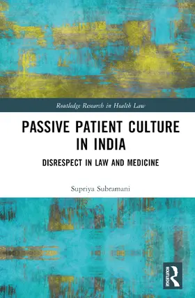 Subramani | Passive Patient Culture in India | Buch | 978-0-367-65536-5 | sack.de