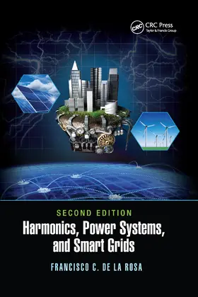 De La Rosa |  Harmonics, Power Systems, and Smart Grids | Buch |  Sack Fachmedien