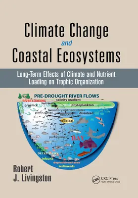 Livingston |  Climate Change and Coastal Ecosystems | Buch |  Sack Fachmedien