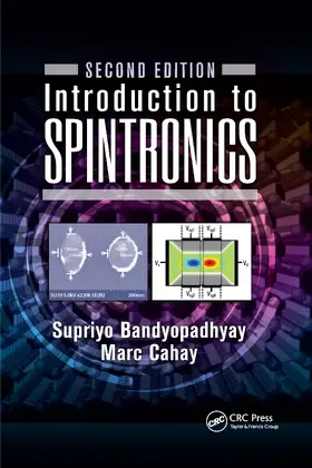 Bandyopadhyay / Cahay |  Introduction to Spintronics | Buch |  Sack Fachmedien