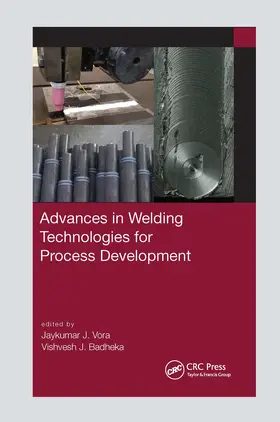 Badheka / Vora |  Advances in Welding Technologies for Process Development | Buch |  Sack Fachmedien