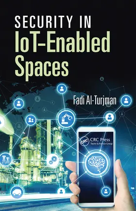 Al-Turjman |  Security in IoT-Enabled Spaces | Buch |  Sack Fachmedien