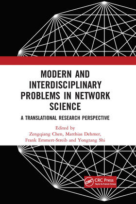 Chen / Dehmer / Emmert-Streib |  Modern and Interdisciplinary Problems in Network Science | Buch |  Sack Fachmedien