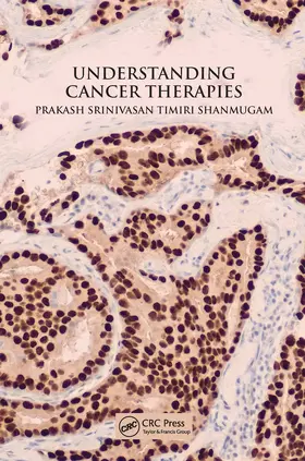 Timiri Shanmugam |  Understanding Cancer Therapies | Buch |  Sack Fachmedien