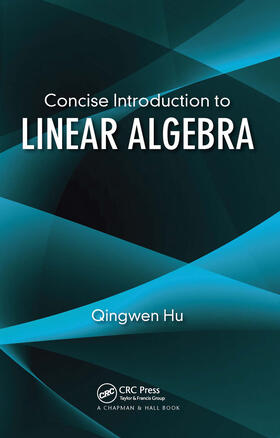 Hu |  Concise Introduction to Linear Algebra | Buch |  Sack Fachmedien