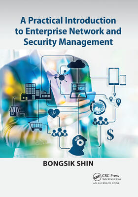 Shin |  A Practical Introduction to Enterprise Network and Security Management | Buch |  Sack Fachmedien