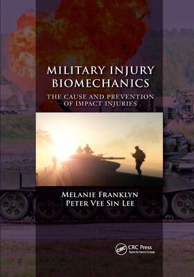 Franklyn / Lee |  Military Injury Biomechanics | Buch |  Sack Fachmedien