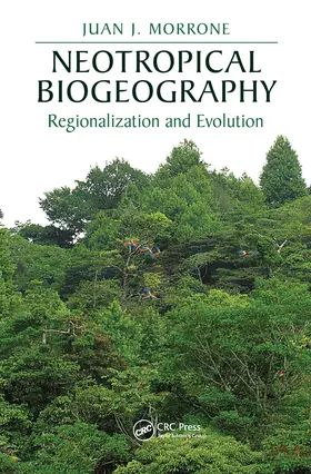 Morrone |  Neotropical Biogeography | Buch |  Sack Fachmedien