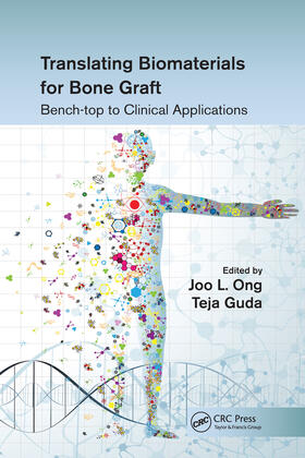 Ong / Guda |  Translating Biomaterials for Bone Graft | Buch |  Sack Fachmedien